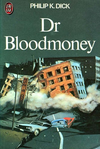 Dr Bloodmoney de Philip K. Dick