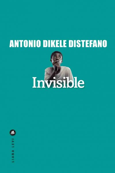 Invisible de Antonio Dikele Distefano
