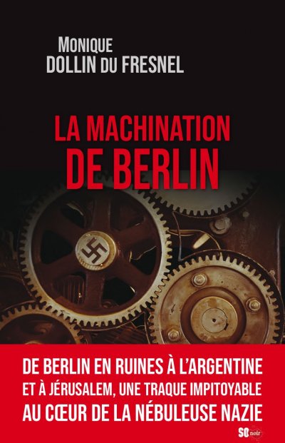 La machination de Berlin de Monique Dollin Du Fresnel
