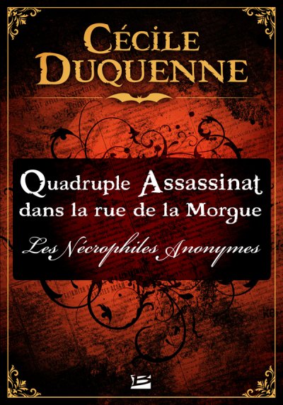 Quadruple Assassinat dans la rue de la Morgue de Cécile Duquenne