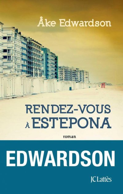 Rendez-vous à Estepona de Ake Edwardson