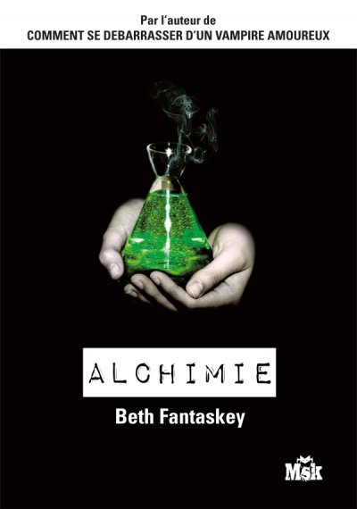 Alchimie de Beth Fantaskey