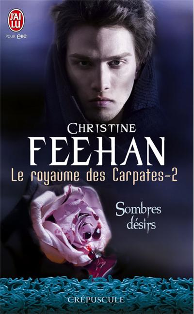 Sombres désirs de Christine Feehan