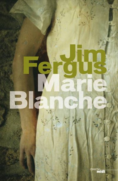 Marie-Blanche de Jim Fergus