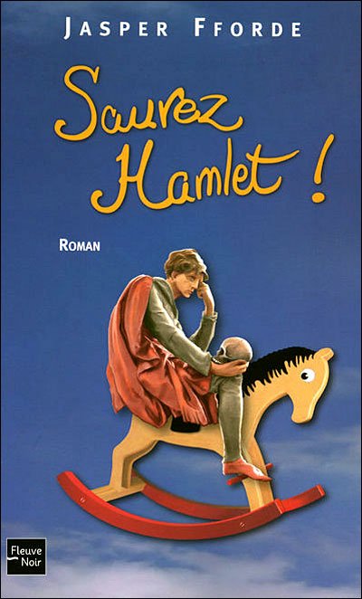 Sauvez Hamlet! de Jasper Fforde
