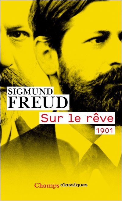 Sur le rêve de Sigmund Freud