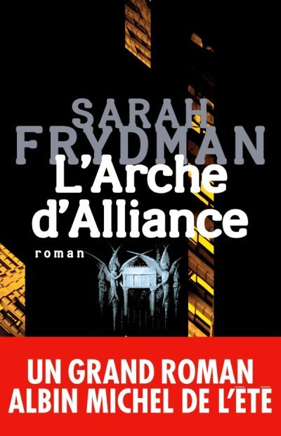 L'arche d'alliance de Sarah Frydman