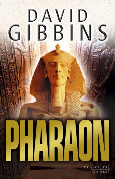 Pharaon de David Gibbins