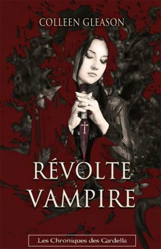 Révolte Vampire de Colleen Gleason