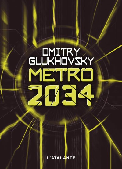 Métro 2034 de Dmitry Glukhovsky