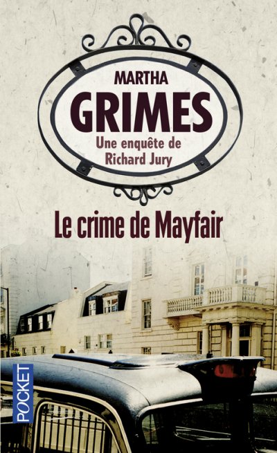 Le Crime de Mayfair de Martha Grimes