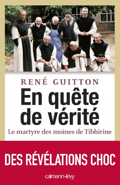 En quête de vérité, Le martyre des moines de Tibhirine de Renée Guitton
