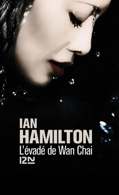 L'évadé de Wan Chai de Ian Hamilton