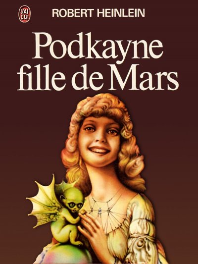 Podkayne fille de Mars de R.A. Heinlein