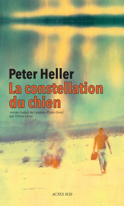 La constellation du chien de Peter Heller