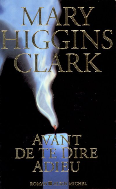 Avant de te dire adieu de Mary Higgins Clark