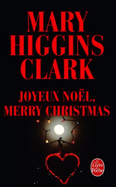 Joyeux noël, merry Christmas de Mary Higgins Clark