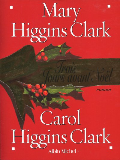 Trois jours avant Noël de Mary Higgins Clark