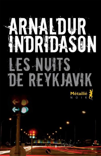 Les nuits de Reykjavik de Arnaldur Indridason