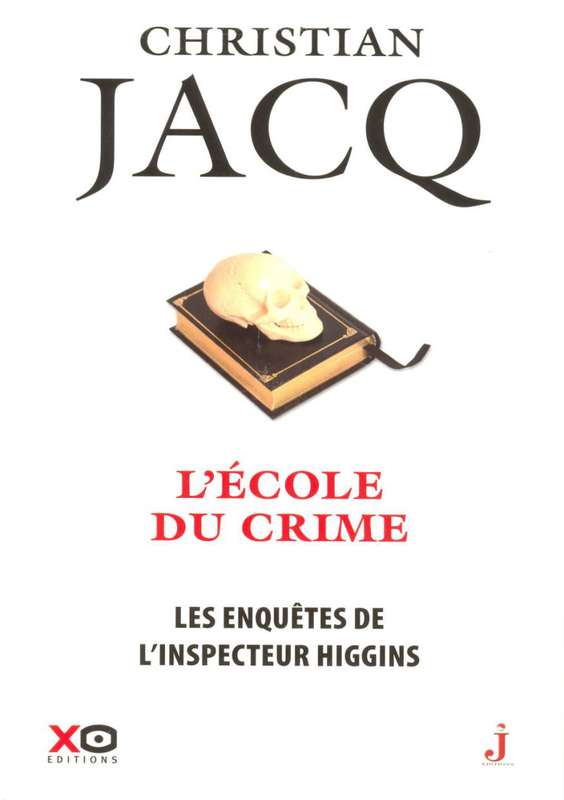 L'école du crime de Christian Jacq