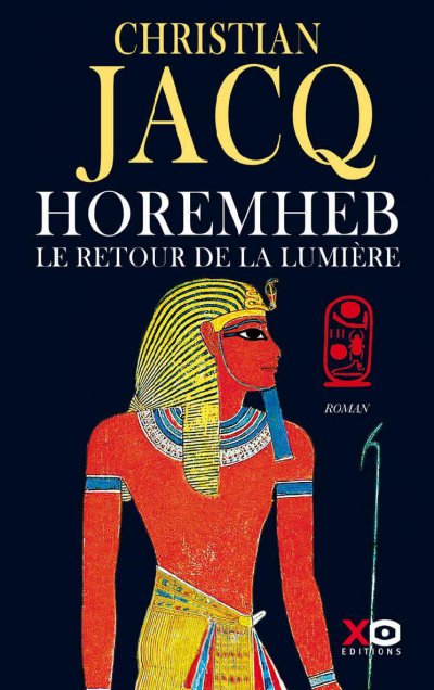 Horemheb, le retour de la lumière de Christian Jacq