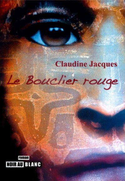 Le bouclier rouge de Claudine Jacques