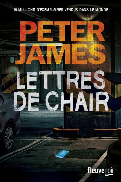 Lettres de chair de Peter James