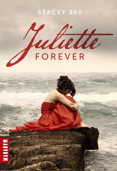 Juliette Forever de Stacey Jay