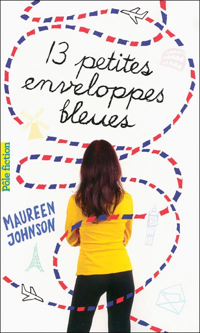 13 petites enveloppes bleues de Maureen Johnson