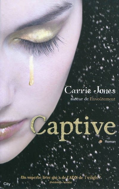 Captive de Carrie Jones