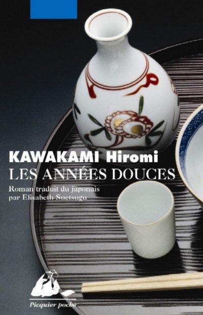 Les années douces de Hiromi Kawakami