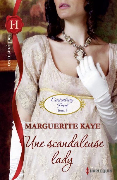 Une scandaleuse lady de Marguerite Kaye