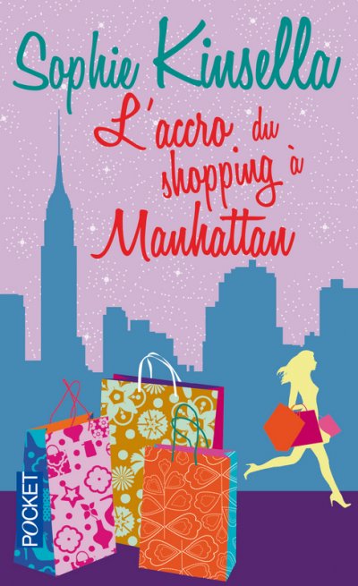 L'accro du shopping à Manhattan de Sophie Kinsella