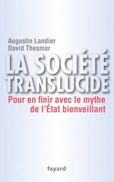 La société translucide de Augustin Landier