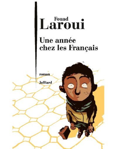 Une année chez les français de Fouad Laroui