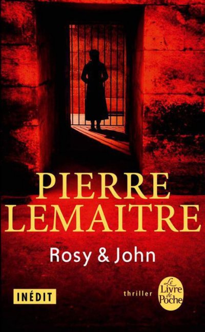 Rosy & John de Pierre Lemaître