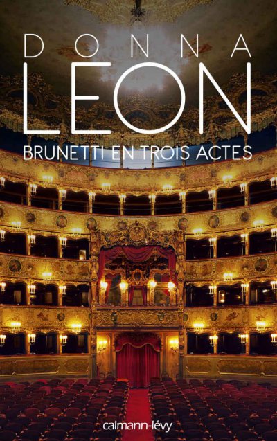 Brunetti en trois actes de Donna Leon