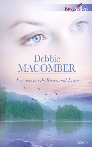 Les secrets de Rosewood Lane de Debbie Macomber