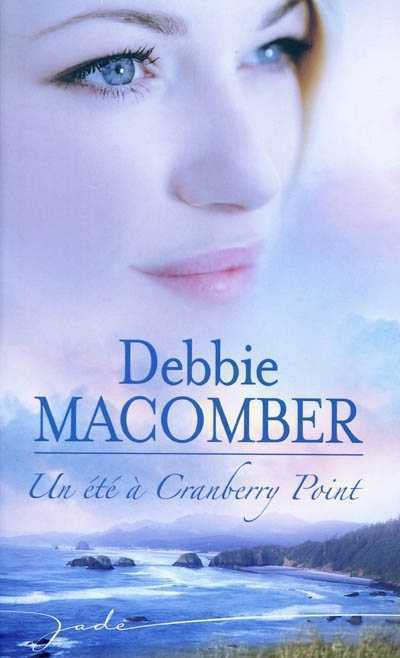 Un été à Cranberry Point de Debbie Macomber