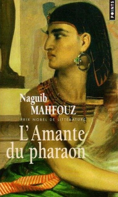 L'amante du pharaon de Naguib Mahfouz