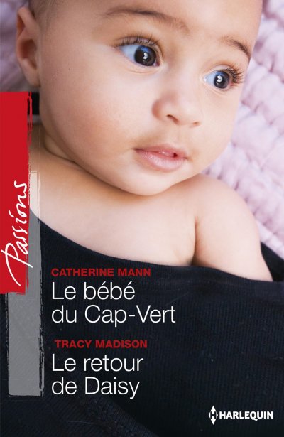 Le bébé du Cap-Vert - Le retour de Daisy de Catherine Mann