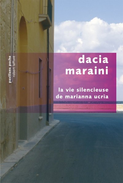 La vie silencieuse de Marianna Ucria de Dacia Maraini