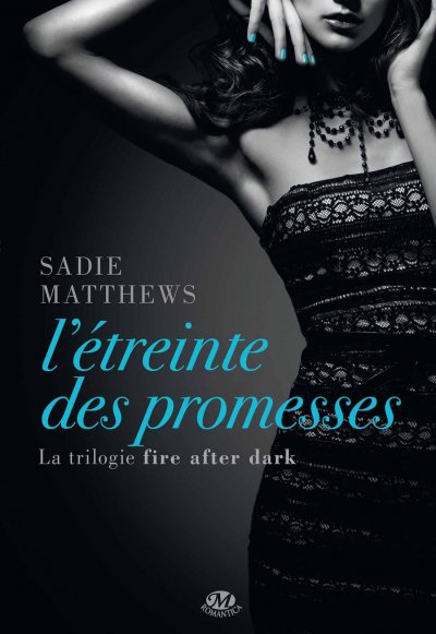 L'étreinte des promesses de Sadie Matthews