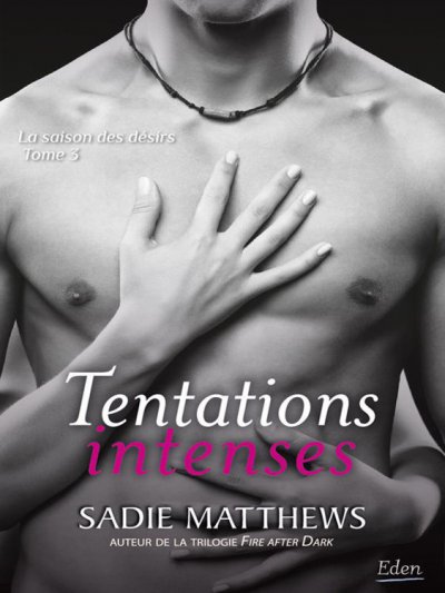Tentations intenses de Sadie Matthews