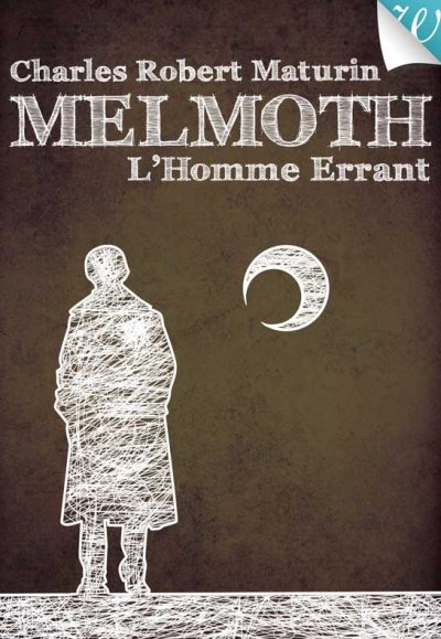 Melmoth - L'Homme Errant de Charles Robert Maturin