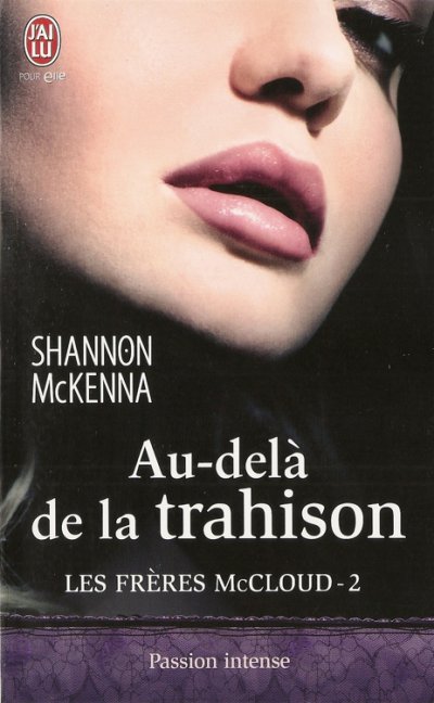 Au-delà de la trahison de Shannon McKenna