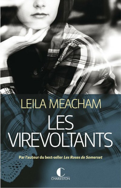 Les virevoltants de Leila Meacham