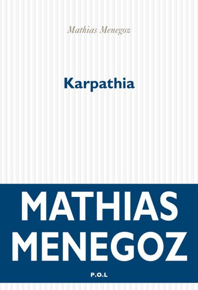 Karpathia de Mathias Menegoz