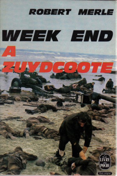 Week end à Zuydcoote de Robert Merle