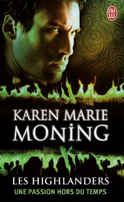 Une passion hors du temps de Karen Marie Moning